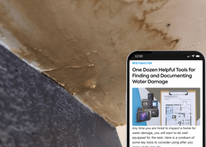 ceiling with water damage and mold and phone with blog article preview on One Dozen Helpful Tools for Finding and Documenting Water Damage